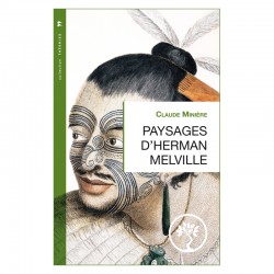 Paysages d'Herman Melville / Claude MINIÈRE