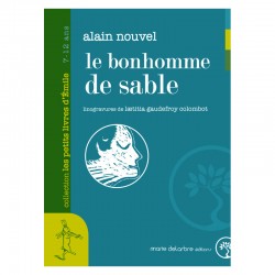 Le bonhomme de sable / Alain Nouvel / Lætitia Gaudefroy Colombot